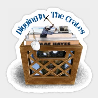 Digging in the crates Sticker